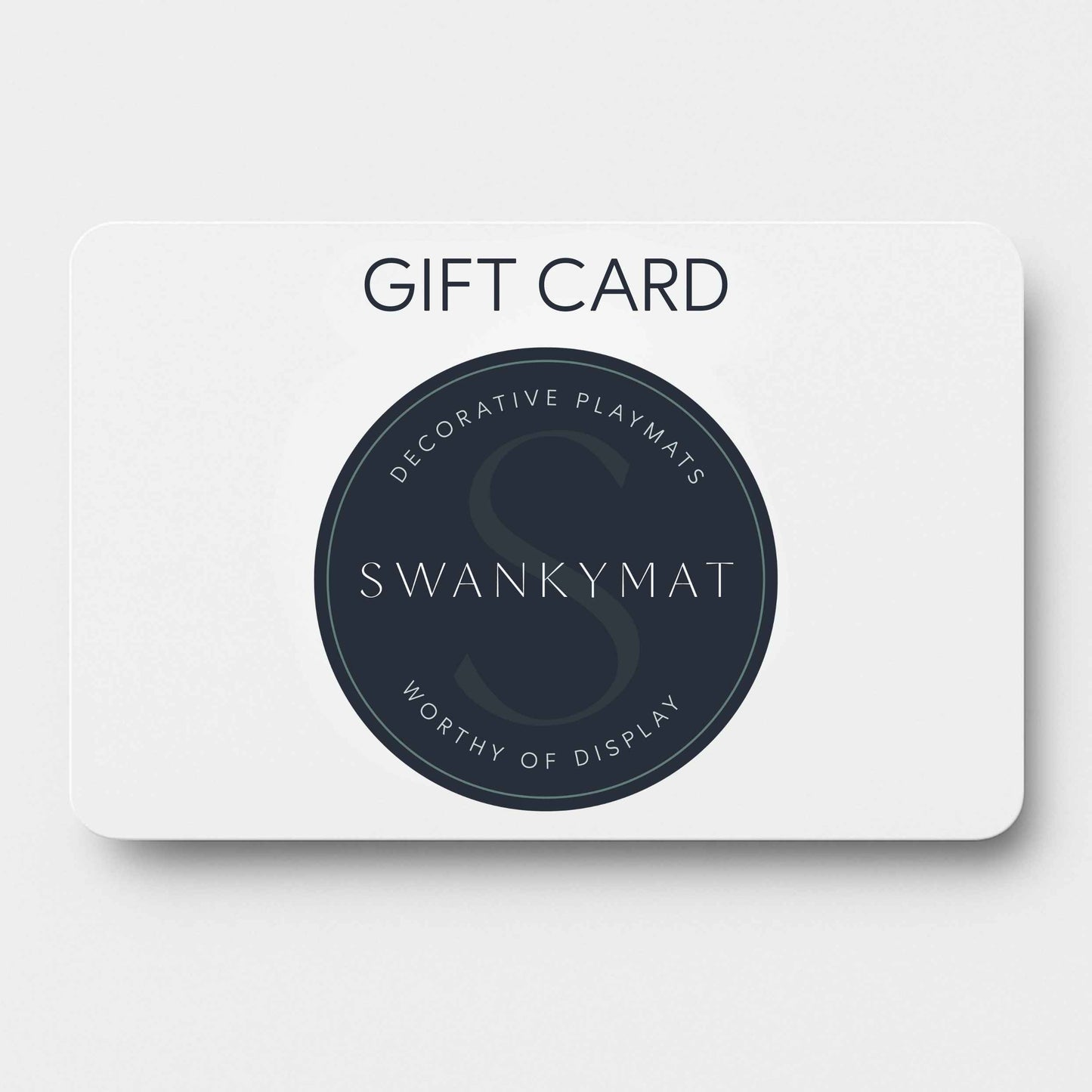 Swankymat Gift Card